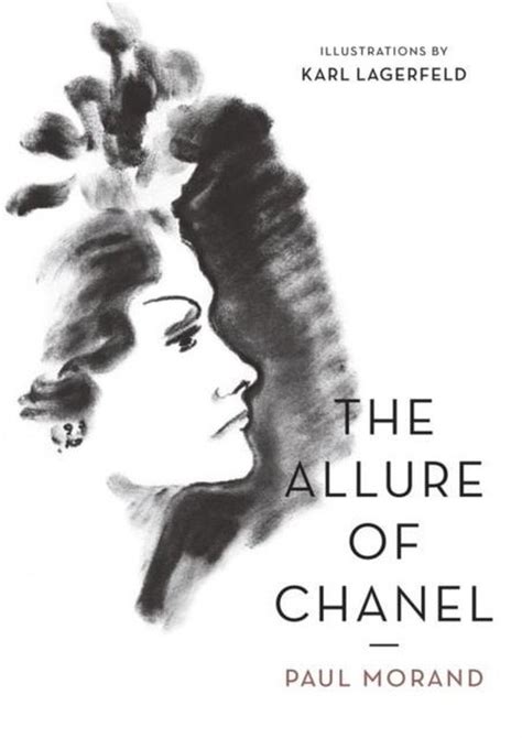 the allure of chanel paul morand|The Allure of Chanel .